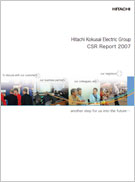 Hitachi Kokusai Electric Group CSR Report 2007 Cover