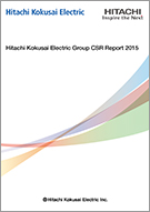 Hitachi Kokusai Electric Group CSR Report 2015 Cover