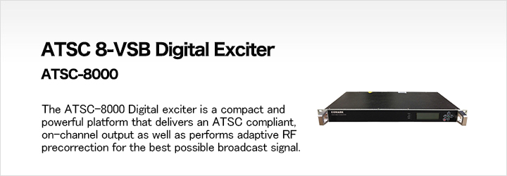 Exciter (ATSC 8-VSB Digital Exciter)